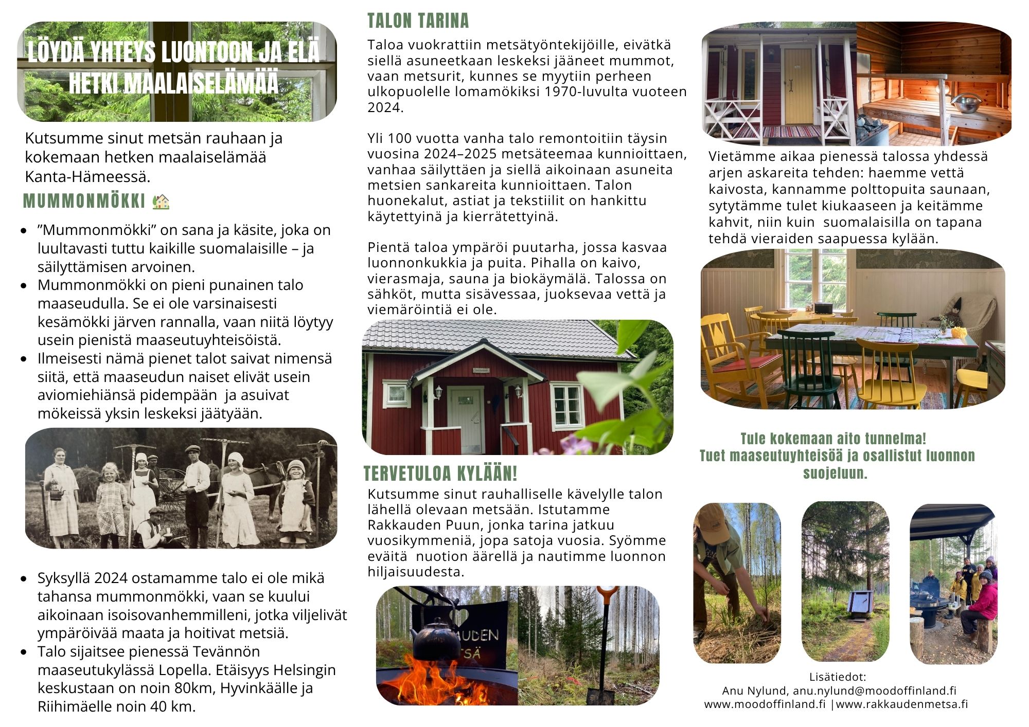 Rakkauden Metsän ja Lopen basecampin vieressä olevan vanhan talon esittely